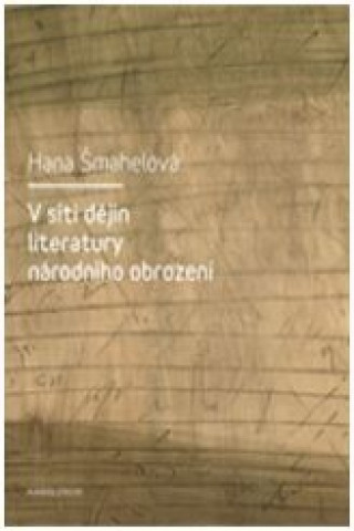 V síti dějin literatury národního obrození