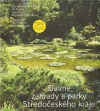 Slavnďż˝ zahrady a parky Stďż˝edoďż˝eskďż˝ho kraje