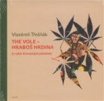 The Vole - hraboš hrdina