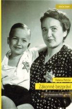 Zákonné bezpráví - Židé v Protektorátu Čechy a Morava