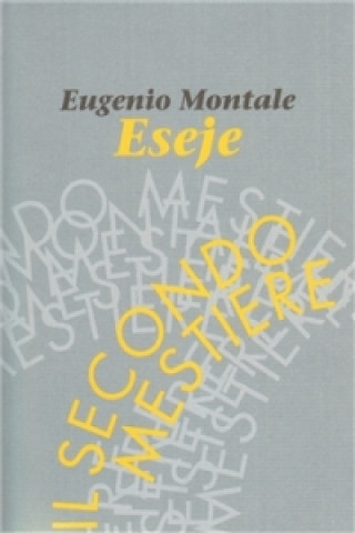 Eugenio Montale - Eseje