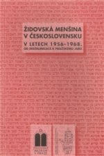 ŽIDOVSKÁ MENŠINA V ČESKOSLOVENSKU V LETECH 1956-1968
