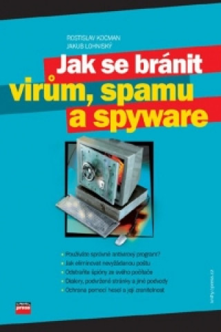 Jak se bránit virům, spamu a spyware