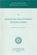 BOHUSLAVA BÍLEJOVSKÉHO KRONIKA ČESKÁ/SV.VII.