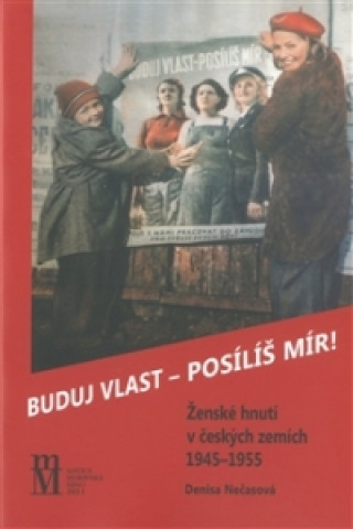 Buduj vlast-posílíš mír!