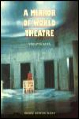 A Mirror of World Theatre