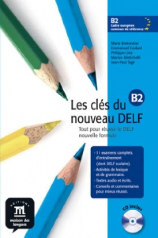 Les clés du Nouveau DELF B2 – L. de léleve + CD