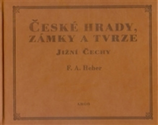 České hrady, zámky a tvrze III.