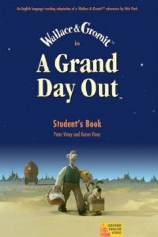 Grand Day Out (TM): Student Book