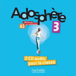 ADOSPHERE 3 AUDIO CD/2/ CLASSE