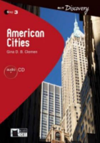 AMERICAN CITIES + CD ( Reading a Training Discovery Level 3)