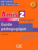 AMIS ET COMPAGNIE 2 GUIDE PEDAGOGIQUE