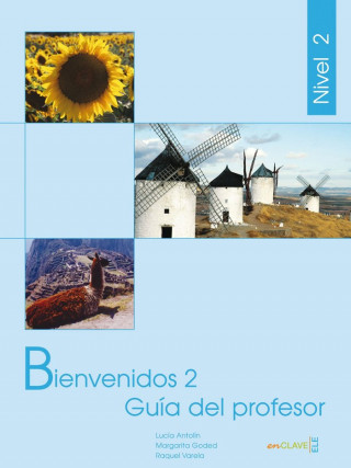 Bienvenidos 2 - Guía para el profesor 2 (B1)