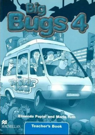 Big Bugs 4 Teacher's Book International