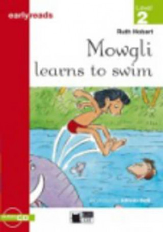Black Cat MOWGLI LEARNS TO SWIM + CD ( Early Readers Level 2)
