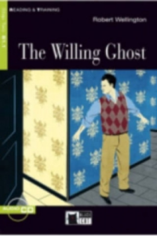 Black Cat THE WILLING GHOST + CD ( Reading a Training Level 2) (Robert Wellington,Activities by Gina D. B. Clemen)(Miękka)