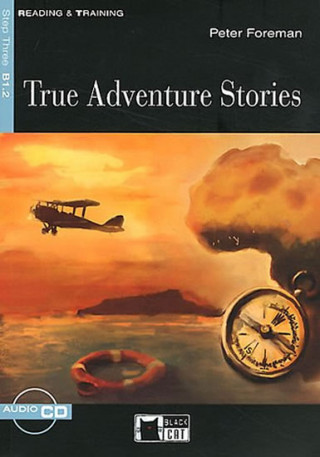 Black Cat TRUE ADVENTURE STORIES + CD ( Reading a Training Level 3)