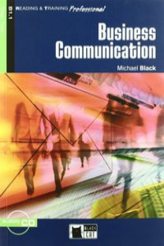 BUSINESS COMMUNICATION Book + CD ( Reading a Training Professional Level 2)