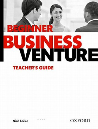 Business Venture: Beginner: Teacher's Guide