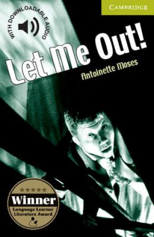 Let Me Out! Starter/Beginner (Antoinette Moses)(Puha kötésű)