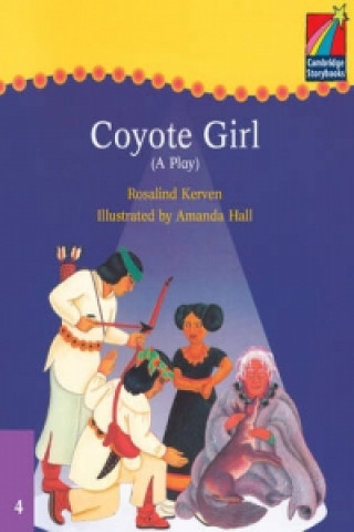 Cambridge Plays: Coyote Girl ELT Edition