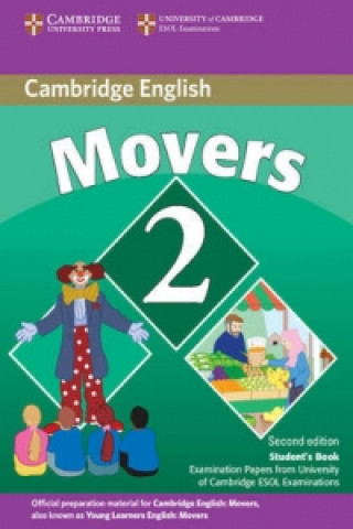 Cambridge Young Learners English Tests Movers 2 Student's Book