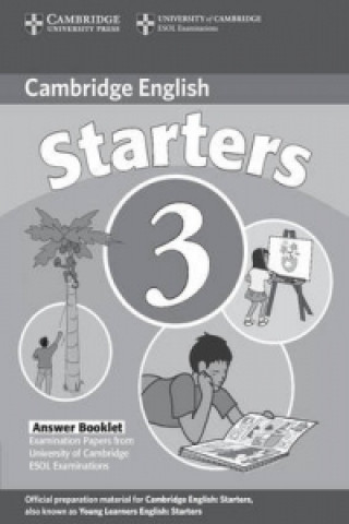 Cambridge Young Learners English Tests Starters 3 Answer Booklet