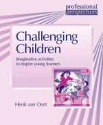 Professional Perspectives:Challenging Children