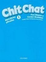 CHIT CHAT 1 TEACHER'S BOOK (Czech Edition)
