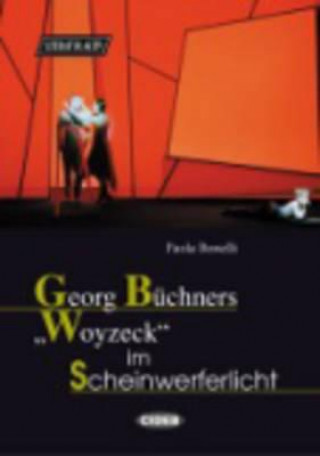 CIDEB LITERATUR AKTIV - GEORG BUCHNERS WOYZECK IM SCHEINWERFERLICHT