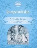 Classic Tales Second Edition: Level 1: Rumplestiltskin Activity Book & Play
