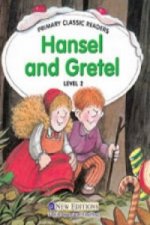 Primary Classic Readers - Hansel and Gretel