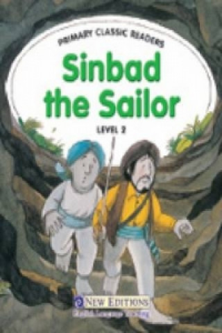 Primary Classic Readers - Sinbad the Sailor