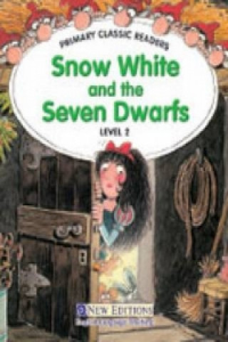 Primary Classic Readers - Snow White and the Seven Dwarfs