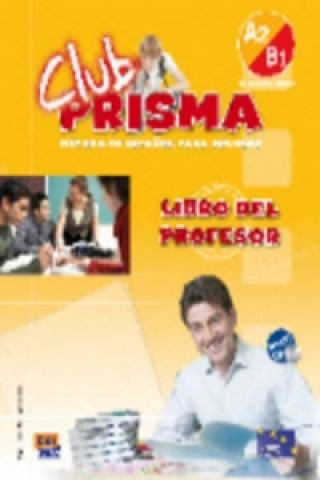 Club Prisma Intermedio A2/B1 Libro del profesor + CD