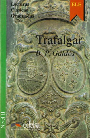 Colección Lecturas Clásicas Graduadas 2. TRAFALGAR