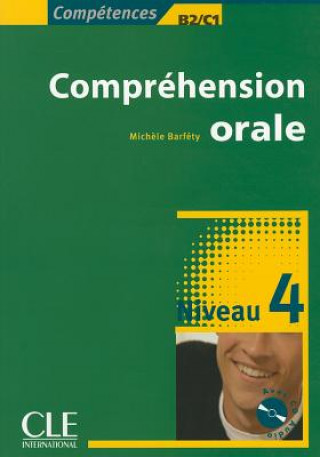 COMPREHENSION ORALE 4 + CD AUDIO