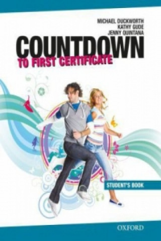 Countdown to First Certificate: Student's Book (Michael Duckworth)(Puha kötésű)