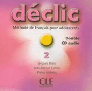 DÉCLIC 2 CD AUDIO /2/ CLASSE