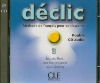 DÉCLIC 3 CD AUDIO /2/ CLASSE