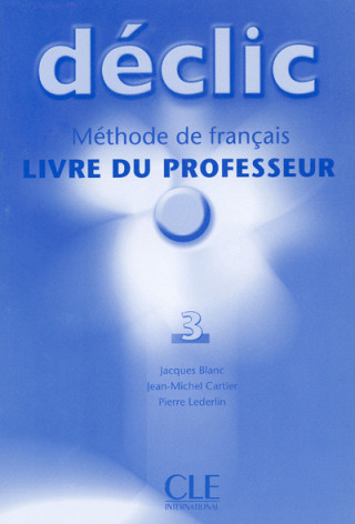 DÉCLIC 3 PROFESSEUR