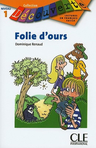 DECOUVERTE 1 FOLIE D'OURS