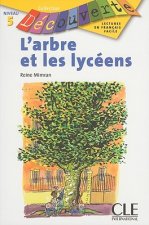 DECOUVERTE 6 L'ARBRE ET LES LYCEENS