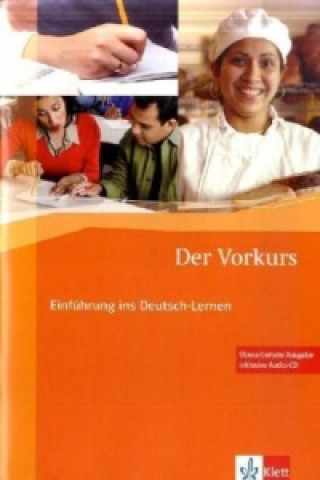 Der Vorkurs, Einführung ins Deutsch-Lernen, m. Audio-CD