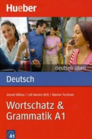 Deutsch Wortschatz & Grammatik A1