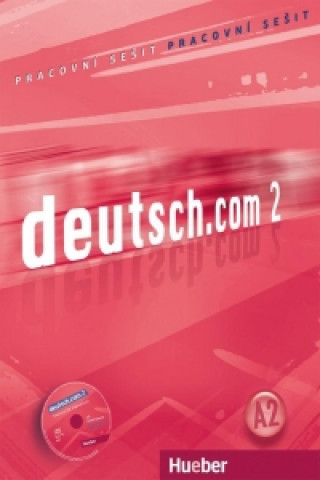 deutsch.com 2 Arbeitsbuch Tschechisch mit Audio-CD zum Arbeitsbuch