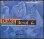 Dialog Beruf 2 3 CDs. Sprechübungen