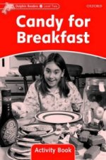 Dolphin Readers Level 2: Candy for Breakfast Activity Book