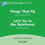 Dolphin Readers: Level 3: Things That Fly & Let's Go to the Rainforest Audio CD