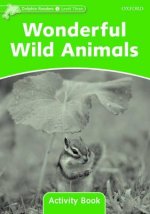 Dolphin Readers Level 3: Wonderful Wild Animals Activity Book